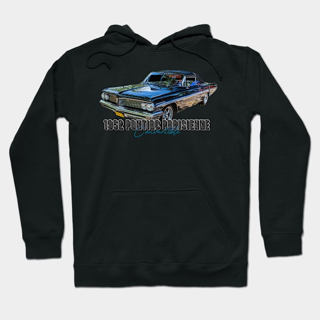 1962 Pontiac Parisienne Convertible Hoodie by Gestalt Imagery